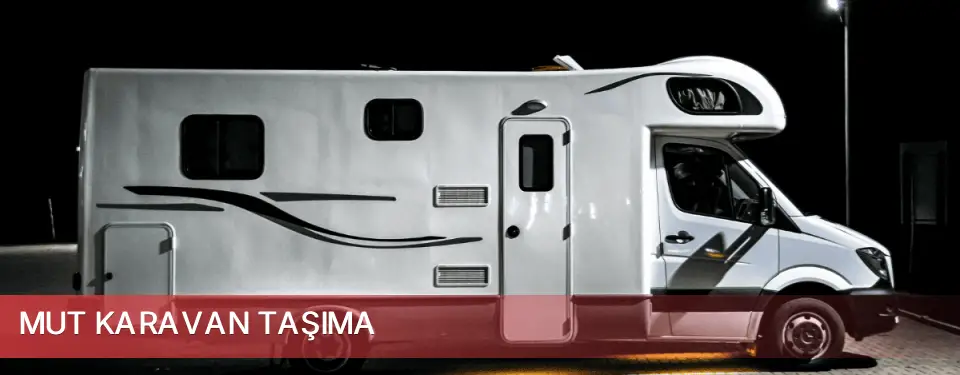 Mut İlçemi Karavan Taşıma