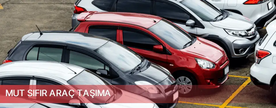 Mut İlçemi Sıfır Araç Taşıma